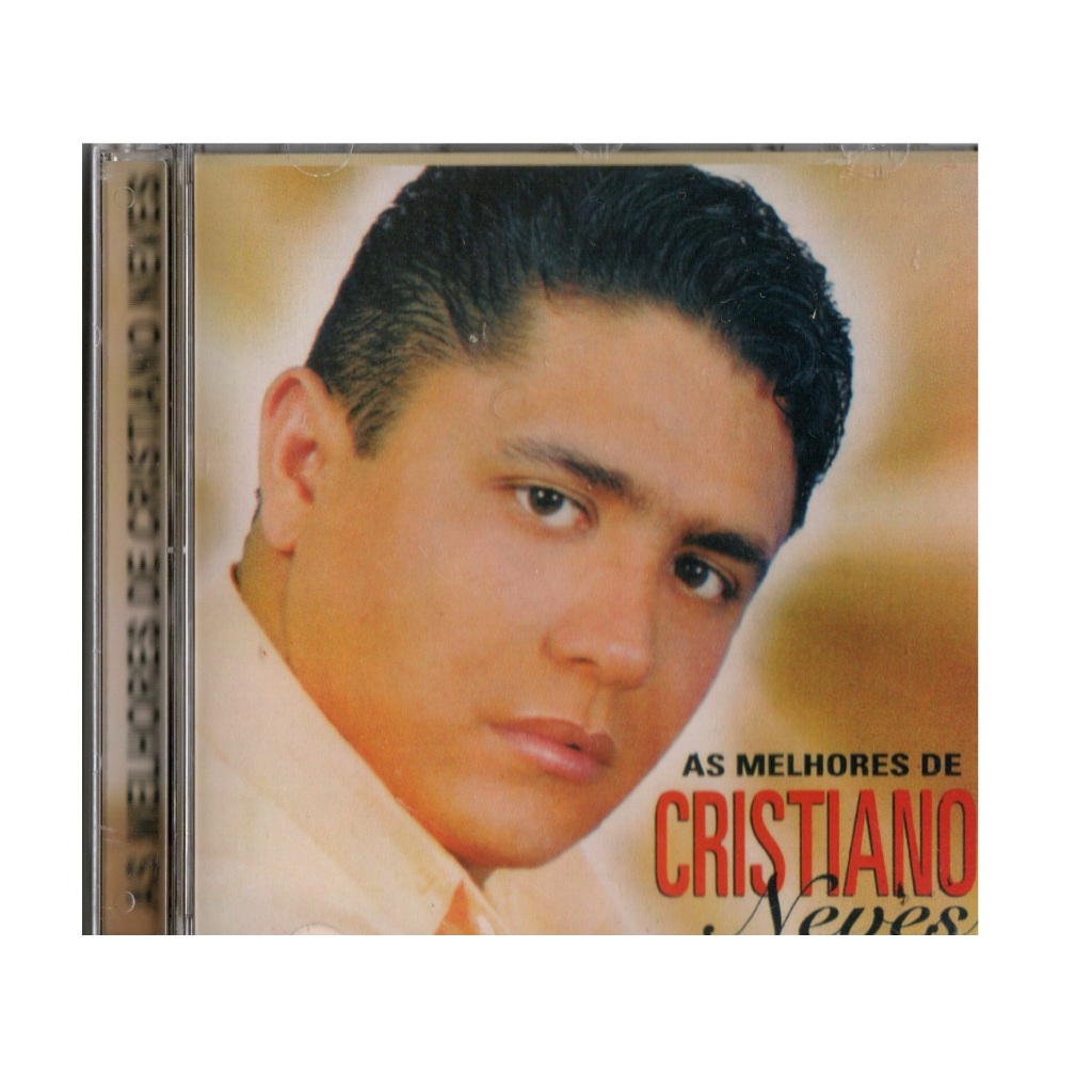 Cd Cristiano Neves as Melhores
