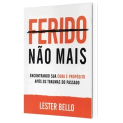 Ferido Nao Mais | Lester Bello
