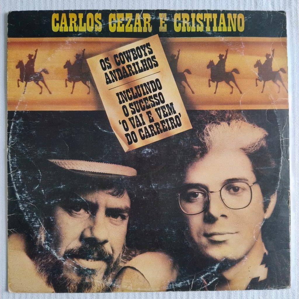2 LPs: Carlos Cezar e Cristiano - Os Cowboys Andarilhos - Vol. 1 e Vol. 2