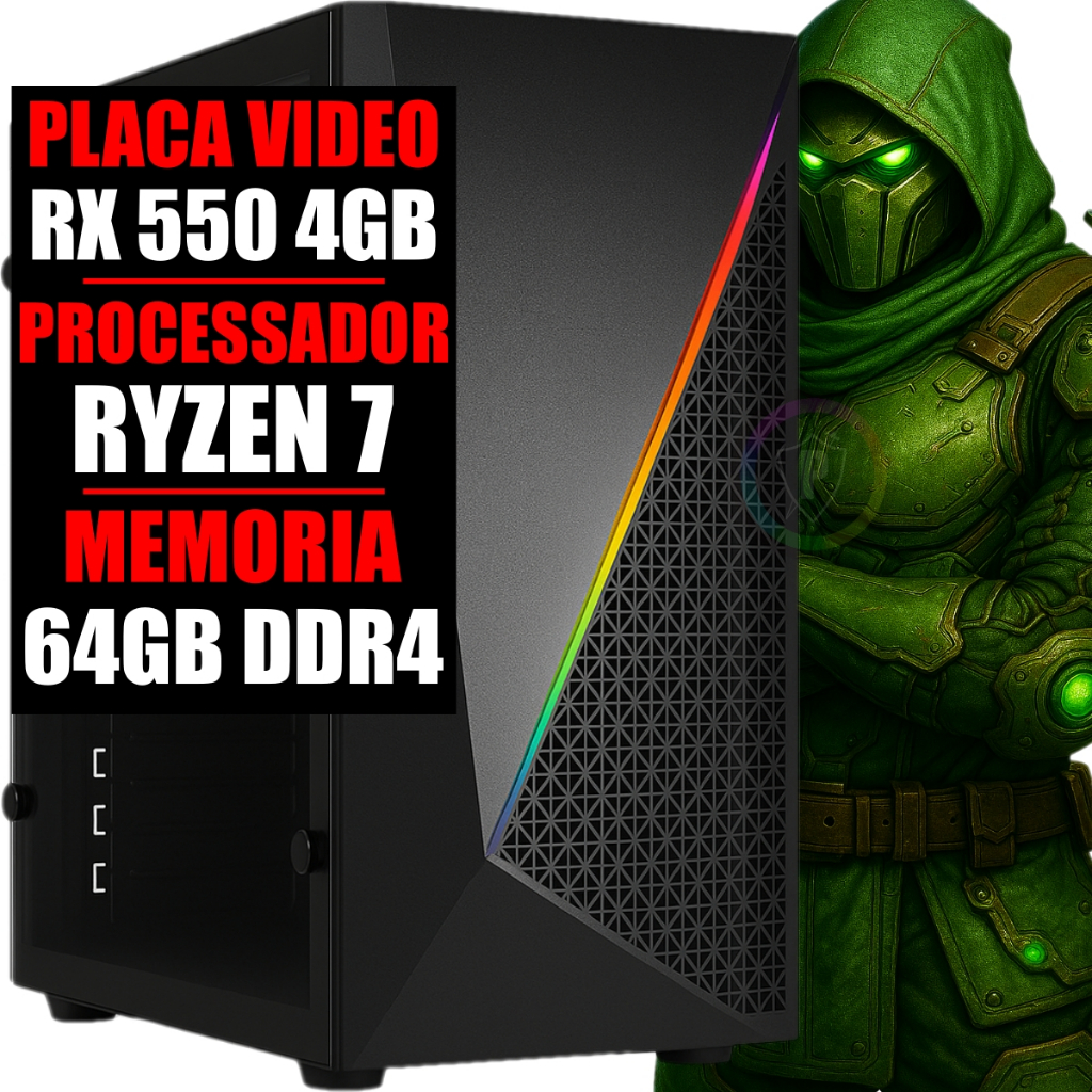 Pc Gamer - Amd Ryzen 7 / Placa Video Rx 550 4GB DDR5 / 64gb Ddr4 / Ssd 480gb