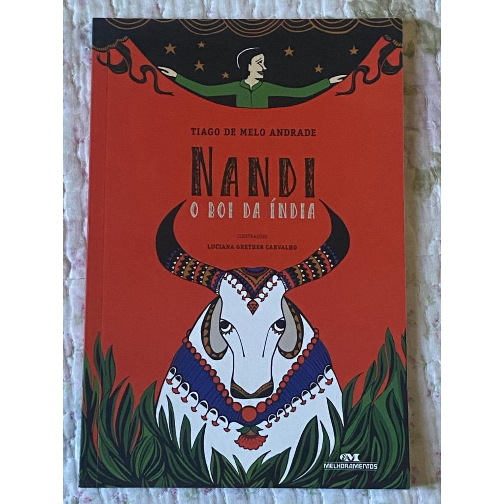 Livro: Nandi, o boi da ìndia. De Tiago de Melo Andrade.