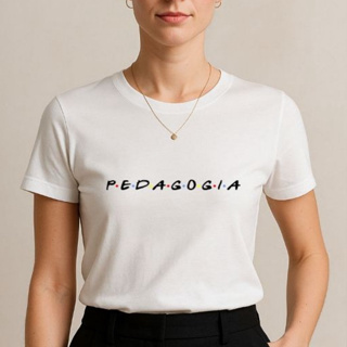 Camiseta Feminina T-shirt Blusa - Pedagogia Friends em Oferta na Shopee