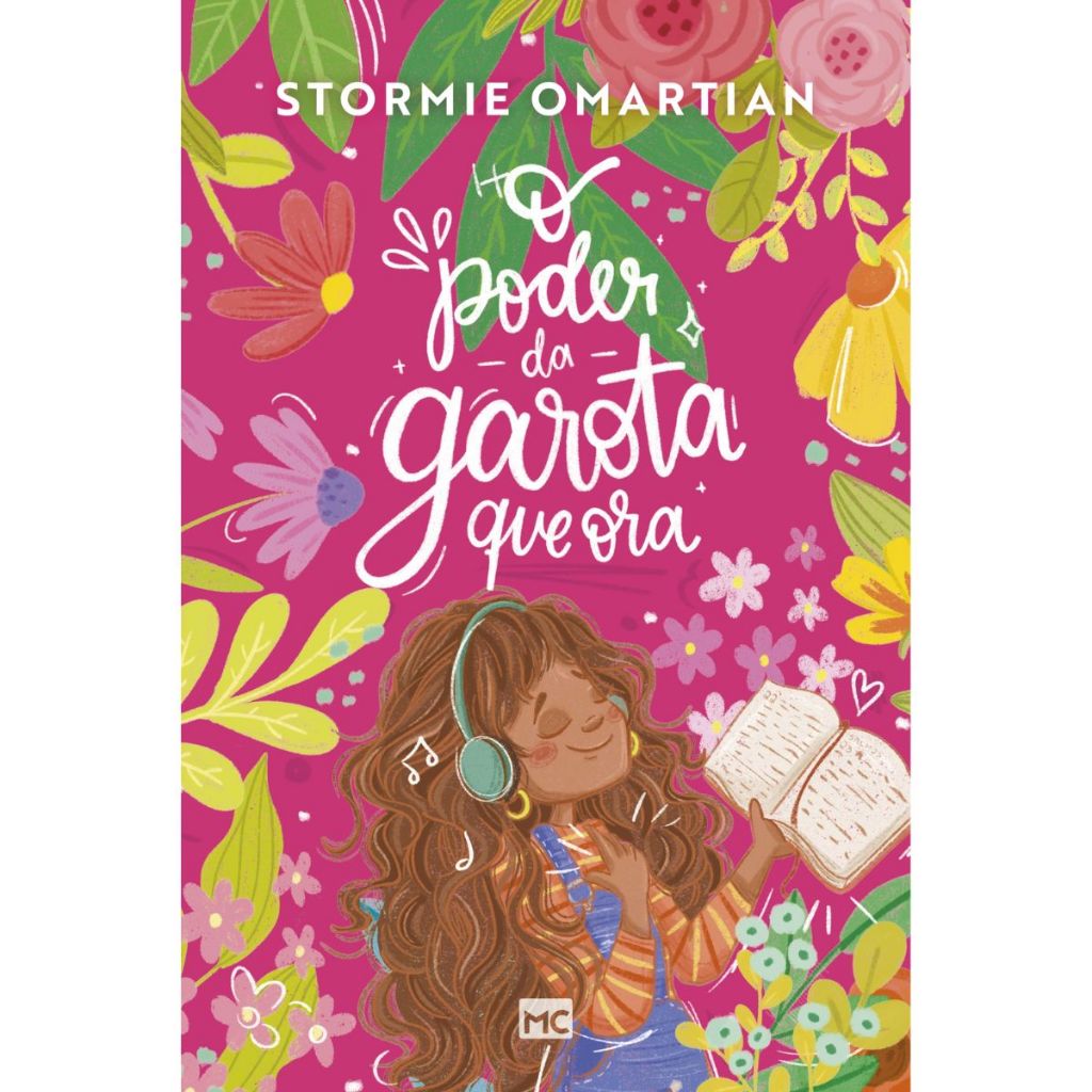 O poder da garota que ora | Stormie Omartian | Mundo Cristão - Books & Magazines