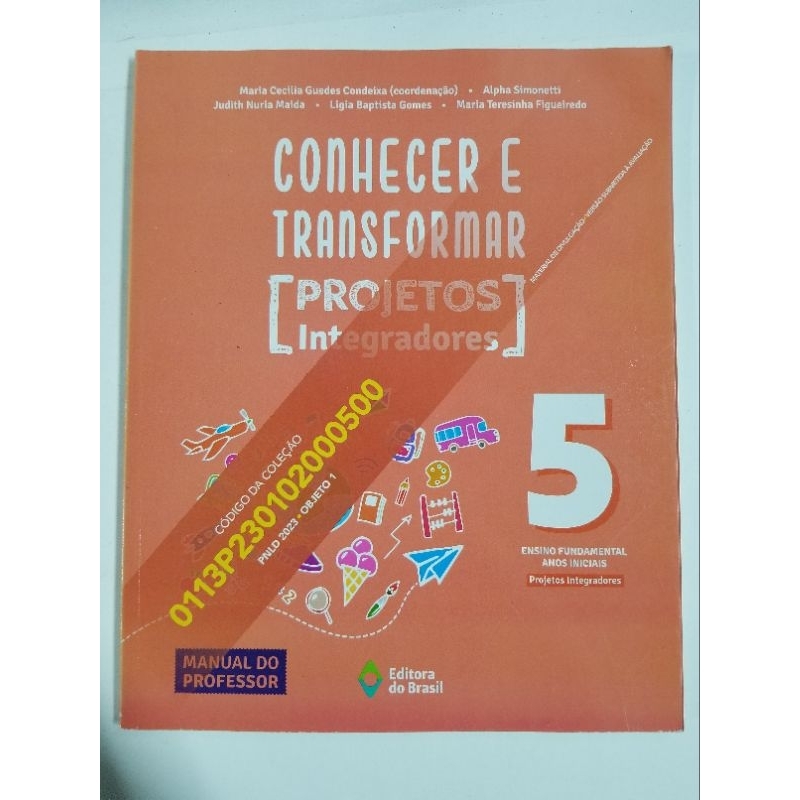 Livro: Conhecer e Transformar Projetos Integradores - 5 Ensino Fundamental