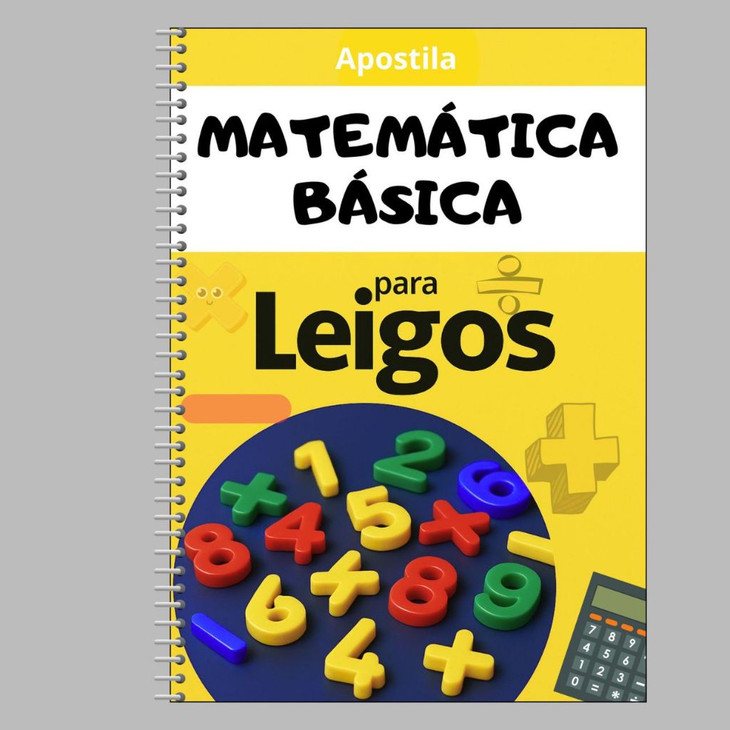 Aprenda Matemática Básica – Ideal para Leigos e Reforço Escolar