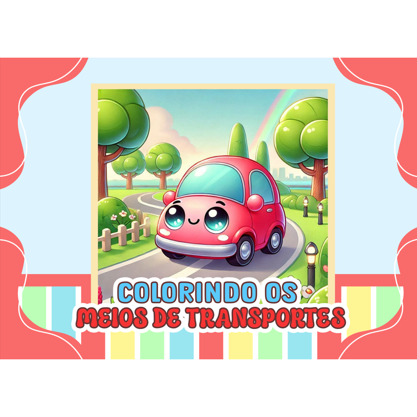 "Livro Para pintar e colorir  meios de transporte infantil" atividades carros, trens Ônibus, aviões"