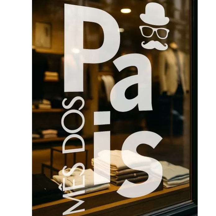adesivo de vitrine dia dos pais /Feliz dia do pais não desbota.