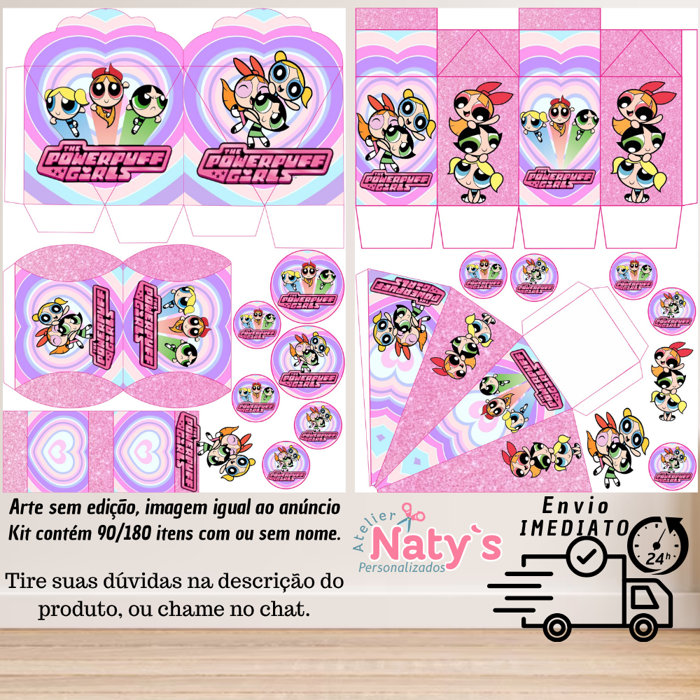 KIT COM 90/180 ITENS TEMA: MENINAS SUPER PODEROSA LEMBRANCINHAS COM/SEM NOME - Envio 24H