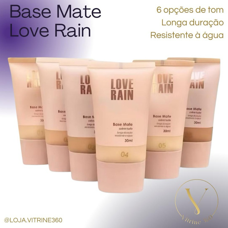 Base Mate Love Rain 30ml | Alta Cobertura, Longa Duração, Resistente à Água – 6 Tons Disponíveis