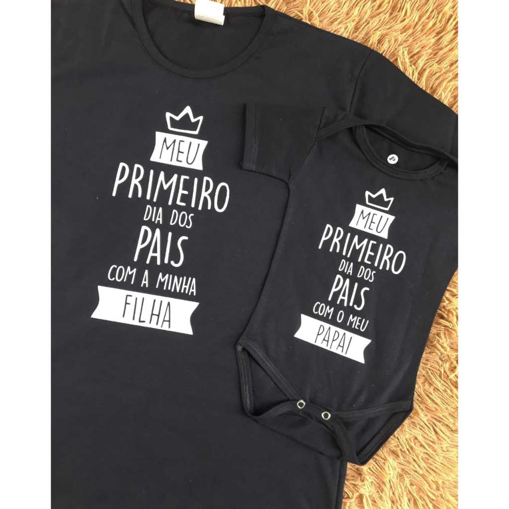 Kit Camiseta e Body Personalizado Meu Primeiro dia dos Pais com Meu Filho Filha Dia dos Pais PRETO