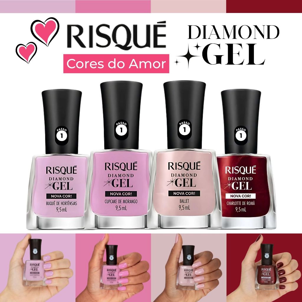 Esmaltes Gel Risque Nova Coleção Risque  Diamond Gel Cores do Amor Tons Rosa