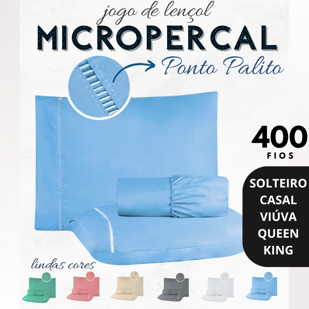 Jogo de Lençol MICROPERCAL 400 FIOS - Ponto Palito - Solteiro / Casal / Viúva /  Queen / King