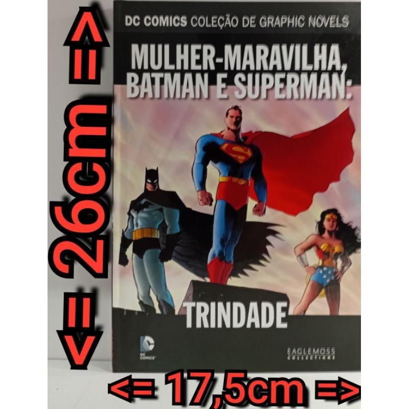 DC Comics - Coleção de Graphic Novels n° 21.Mulher-Maravilha, Batman e Superman : Trindade  Publicado em:  julho de 2016