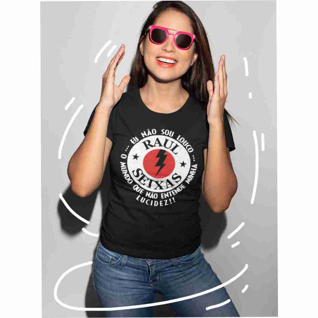 Baby Look ou Camiseta RAUL SEIXAS - LUCIDEZ - Malha 100% algodão penteada - excelente malha, anti pilling, super macia.