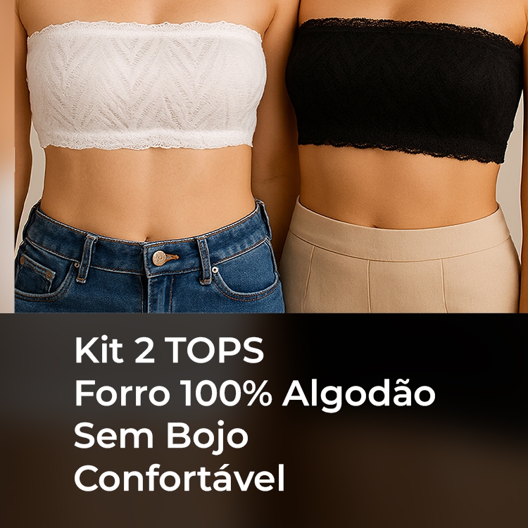 Kit 2 Top Faixa Renda Feminino com Forro 100% Algodão Tomara que Caia Lingerie Moda Íntima