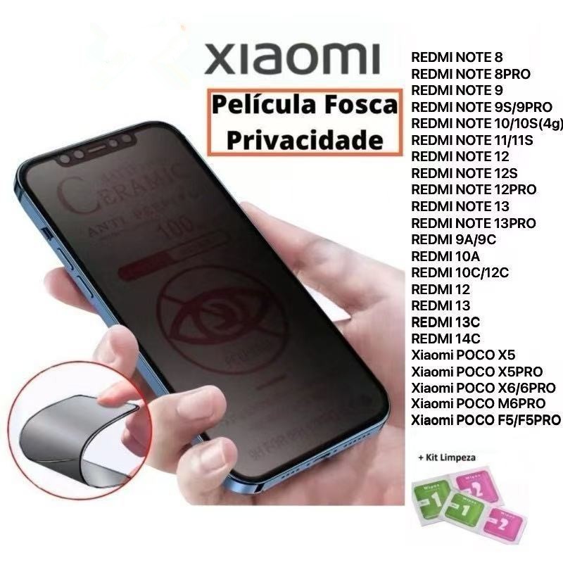 Película Cerâmica Fosca Privacitiva Xaiomi RedMi 14C/13C/12C/12/NOTE14ProPlus/13ProPlus/13/12S/11S/11//10S/X6/X6P em Oferta na Shopee