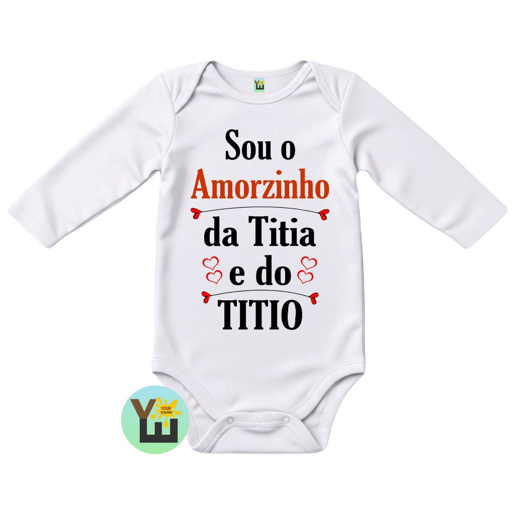 Body Do Bebê Em Tecido Ribana, Sou O Amorzinho Da Titia E Do Titio