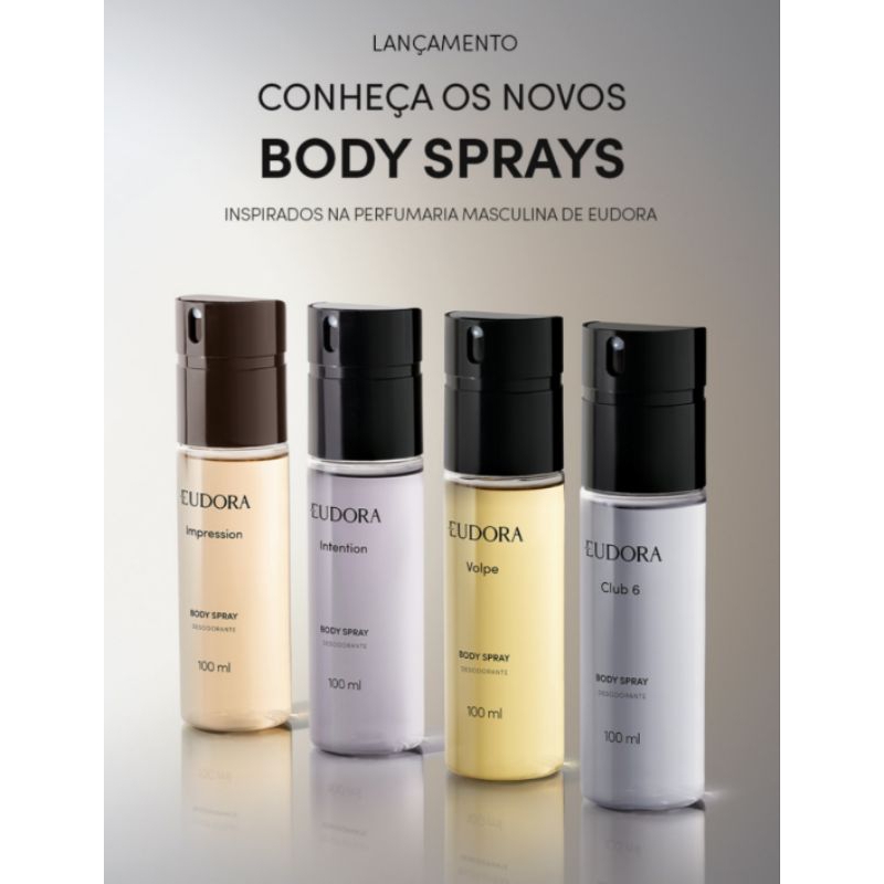 EUDORA BODY SPRAY DESODORANTE COLÔNIA EUDORA VOLPE CLUB 6 INTENTION