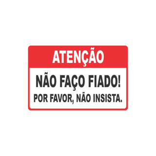 Placa de Sinalizaçao Não Faço Fiado 30x20cm Resistente PS 1mm  Acompanha Fita Dupla Face em Oferta na Shopee
