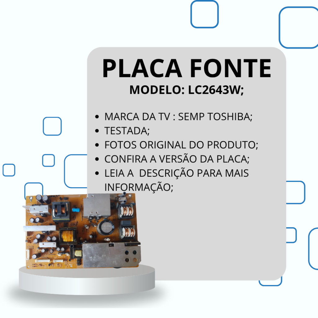 PLACA FONTE LC2643W TV SEMP TOSHIBA