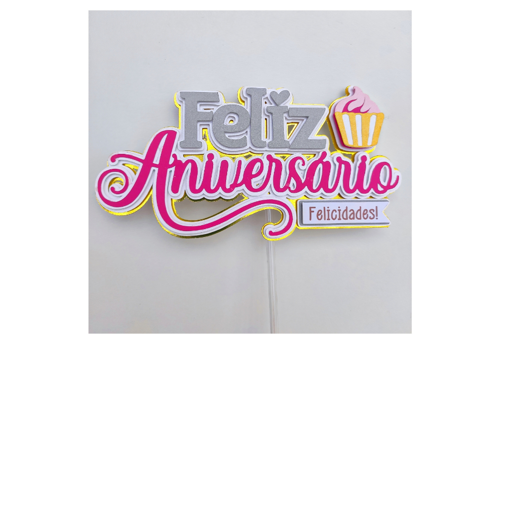 Topo de Bolo 3D FELIZ ANIVERSÁRIO - Papelaria Personalizada - Topo de bolo Personalizado - Lembrancinhas personalizadas