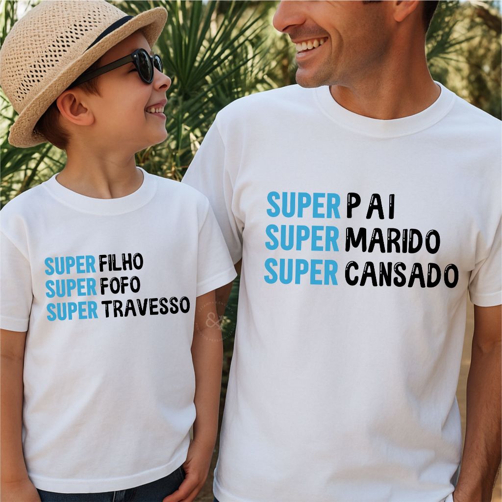 Kit Camisa Pai e Filho - Blusa Tal Pai Tal Filho - Super Pai Super Cansado - Dia dos Pais