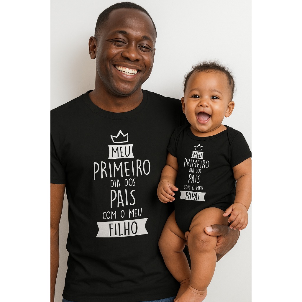 Kit Camiseta e Body Primeiro dia dos Pais com meu Filho (a) Dia dos Pais