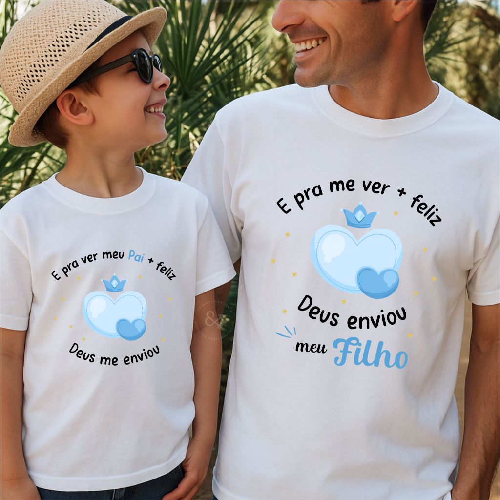 Kit Camisa Tal Pai e Tal Filho - Blusa Pai e Filho - Deus enviou meu filho - Dia dos Pais