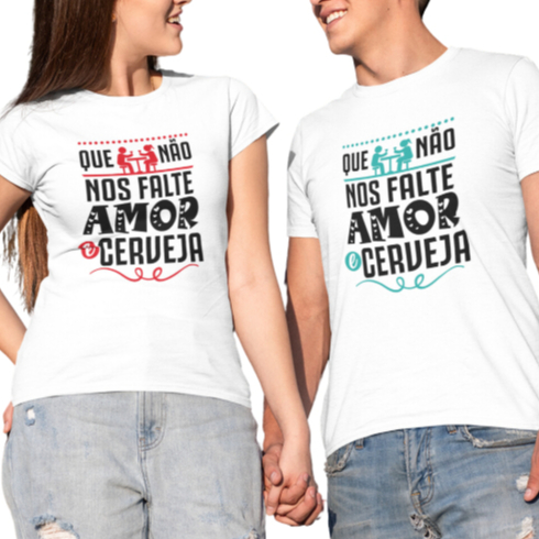 Kit 2 Camiseta Casal Estampa Que Não Nos Falte Amor e Cerveja Camisa 100% Poliéster