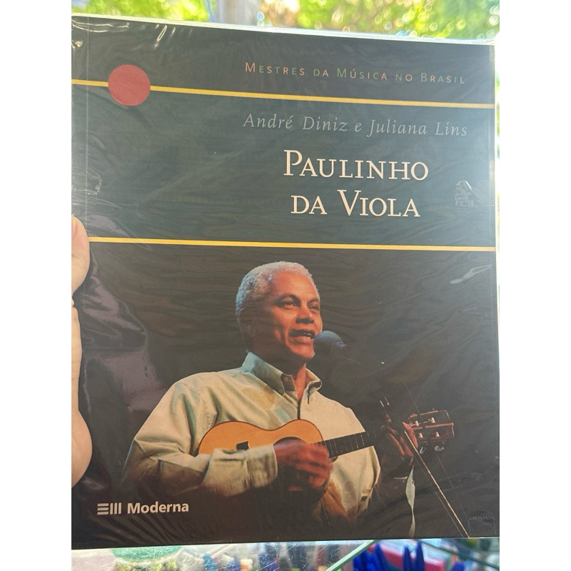 LIVRO PAULINHO DA VIOLA -MESTRES DA MÚSICA NO BRASIL