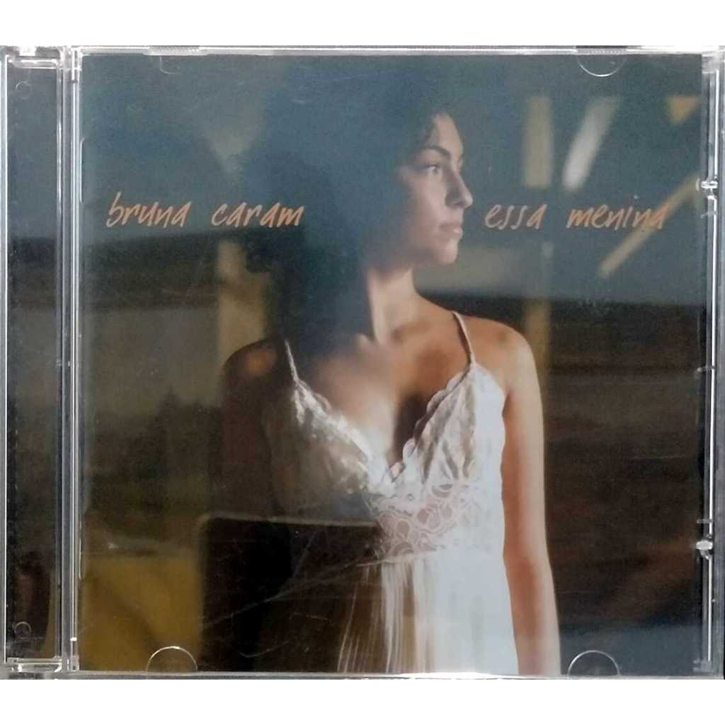 CD Bruna Caram Essa Menina 2006 semi-novo