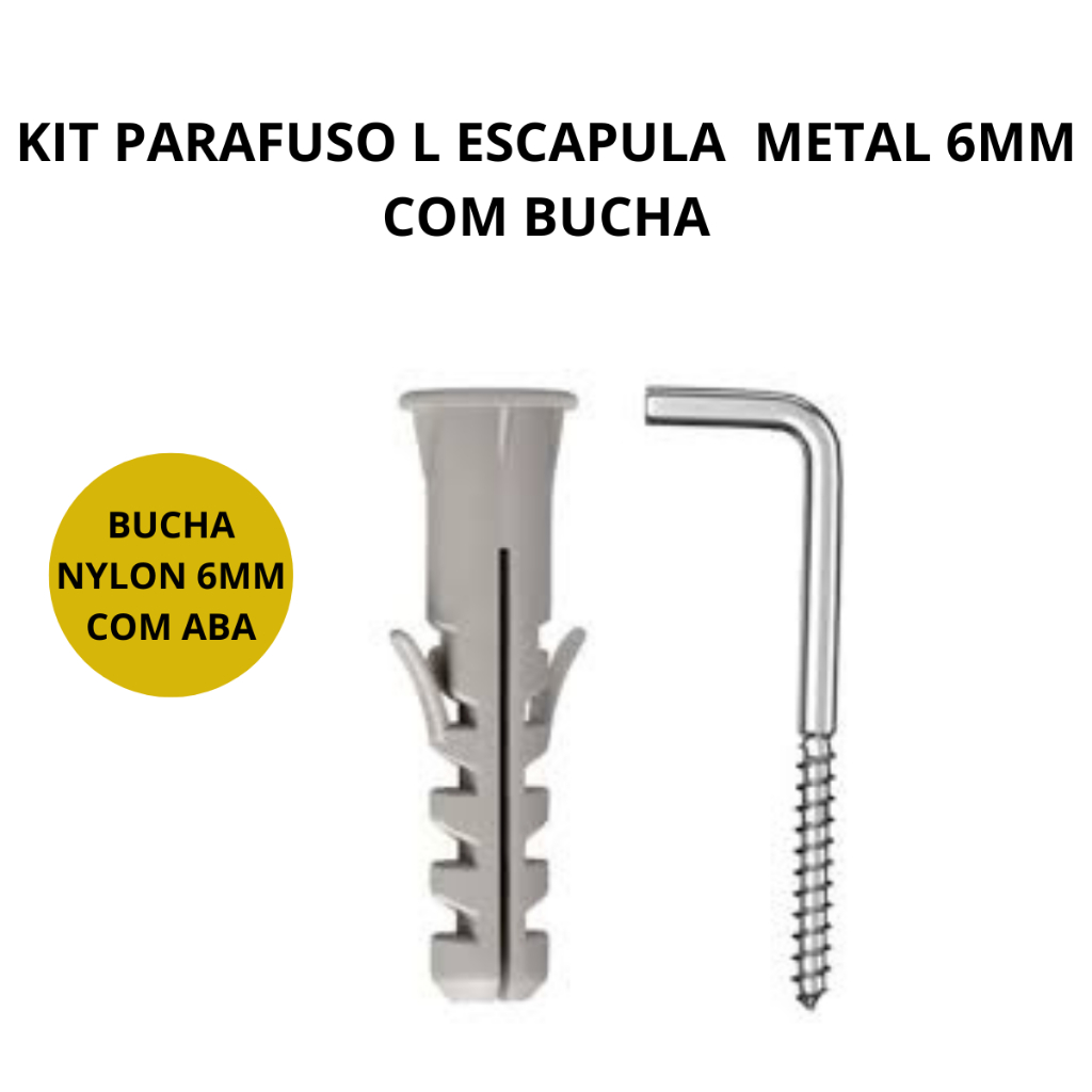 Kit Parafuso L Escápula Metal 6 mm Com Bucha Pendurar Vaso ,Varal 100 peças.