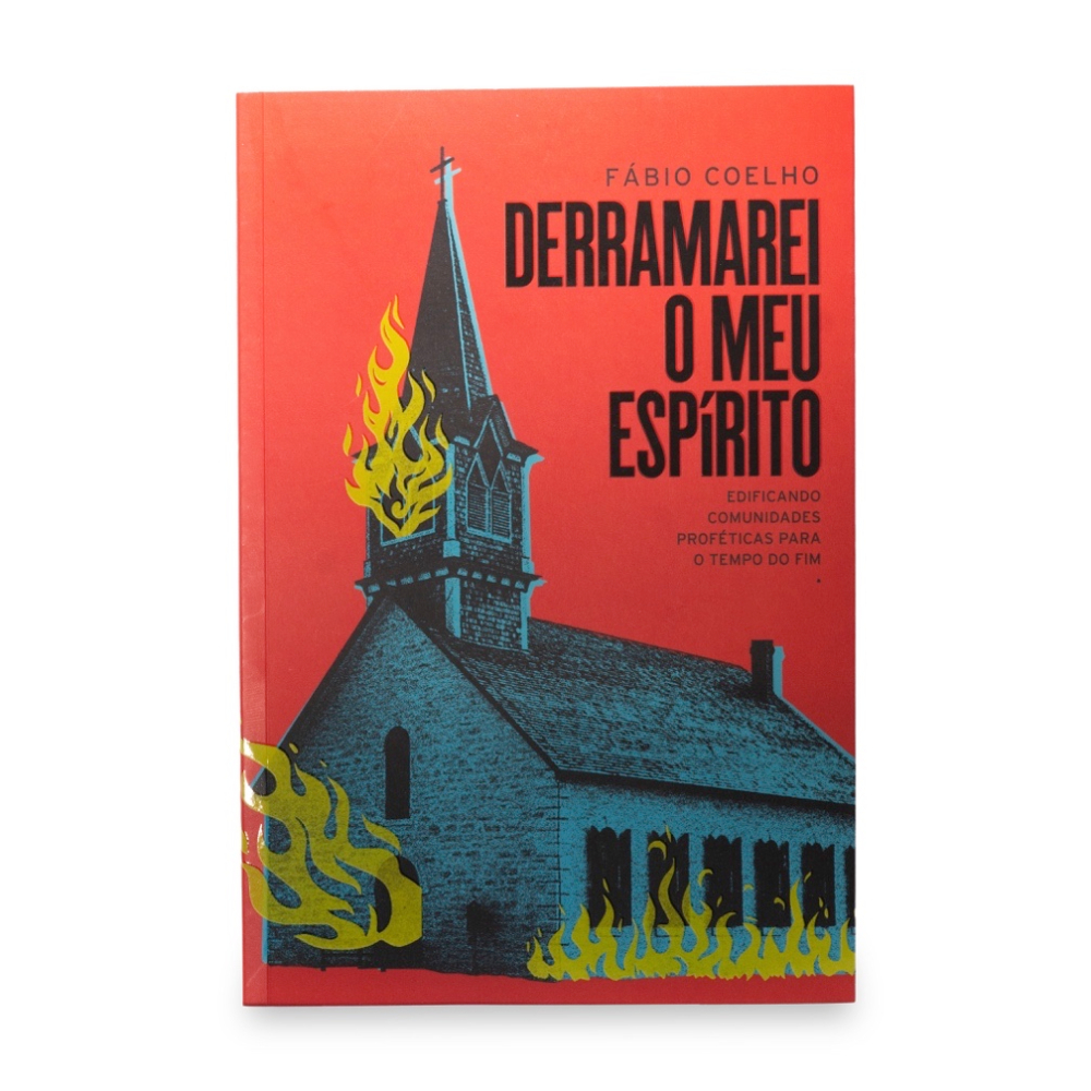 Livro Derramarei o Meu Espírito – Fábio Coelho – Brochura 231 Páginas – JesusCopy