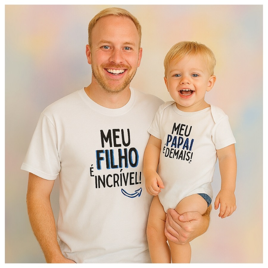 Kit Camiseta Premium frase Tal Pai tal Filho / Mãe e filho 100% algodão meu filho é incrível