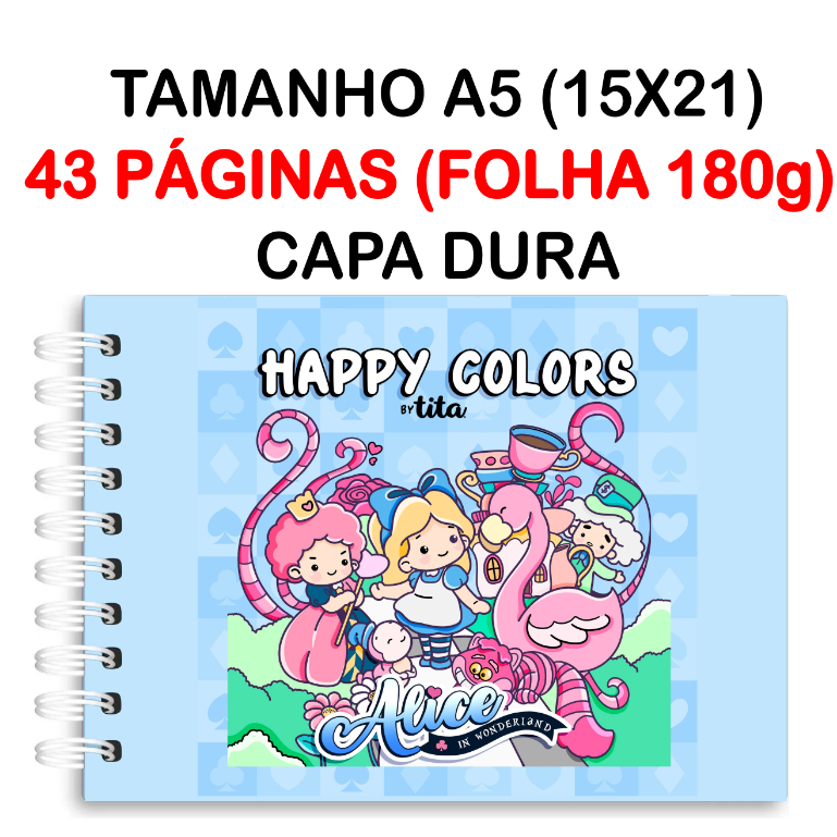 Livro Alice Happy Color página - 43 Páginas - Capa dura