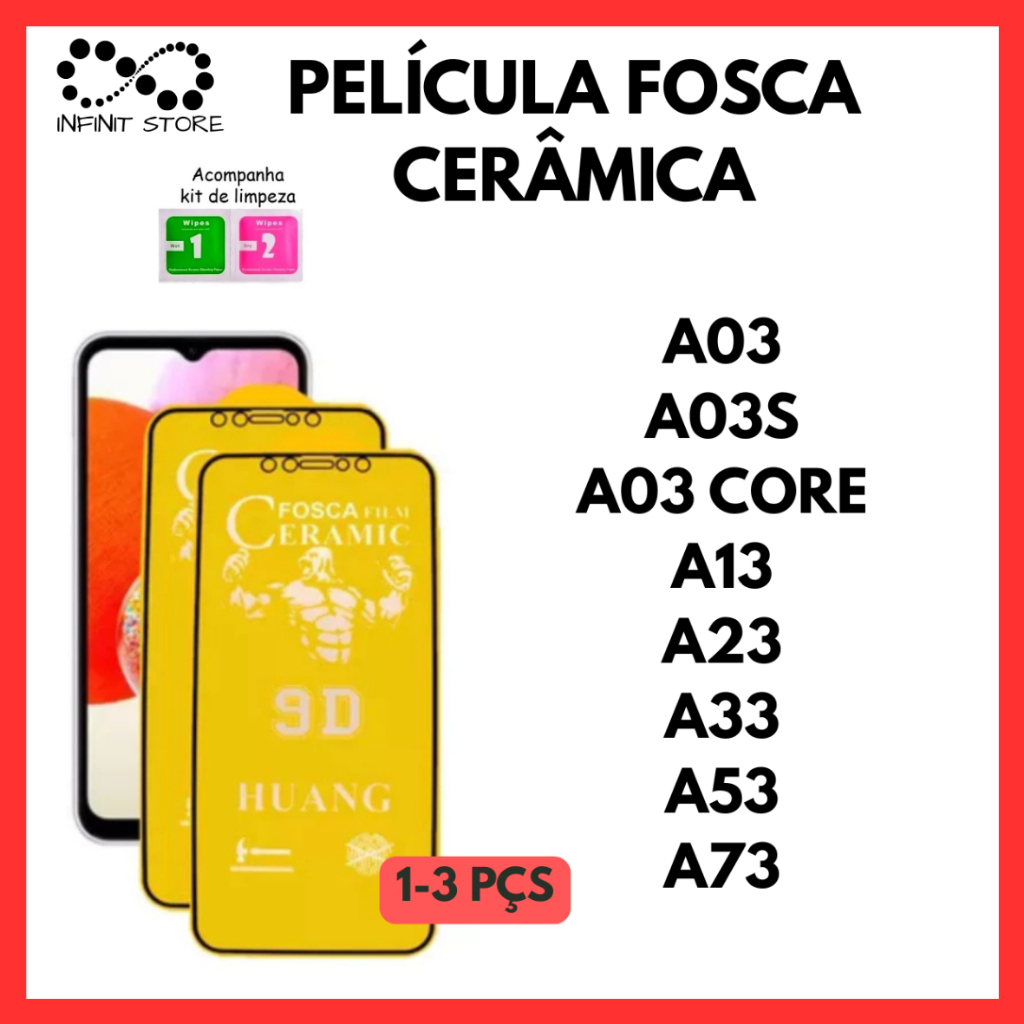 Película Fosca Cerâmica Flexível 3D/9D Para Samsung A03 A03S A03 CORE A13 A23 A33 A53 A73