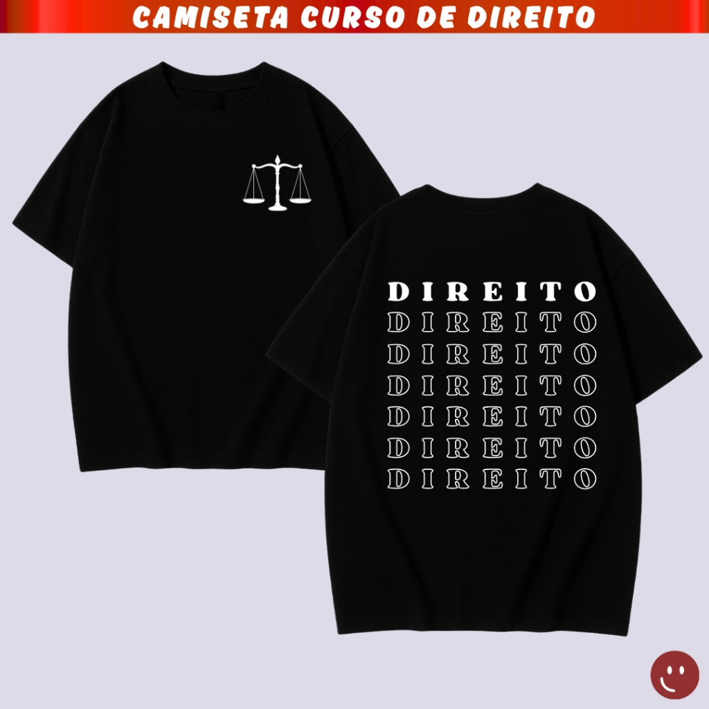 Camiseta Unissex Estudante de Direito Faculdade de Advocacia Advogados OAB 100% Algodão Farda Universitária