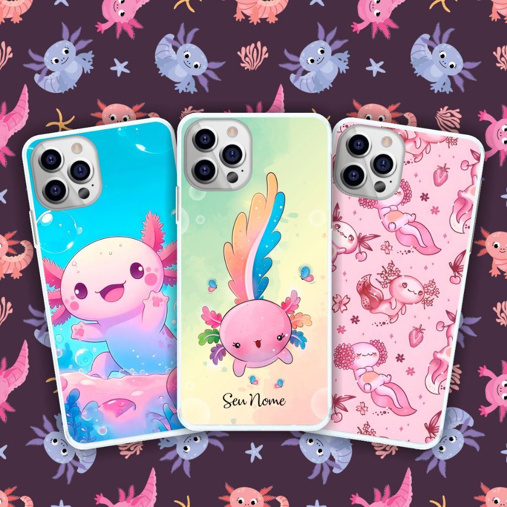 Capa de Celular Axolote Axolotes Bichinhos Personalizada Capinha de celular