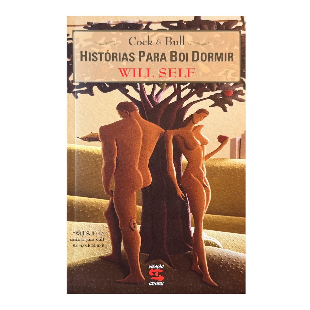 Cock & Bull: Histórias Para Boi Dormir - Will Self