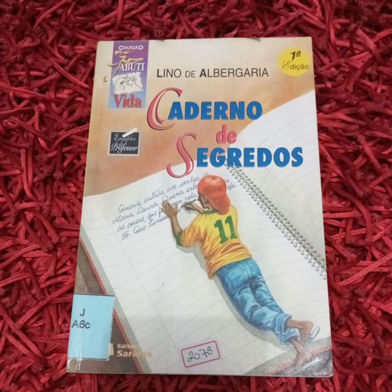 Caderno dos Segredos  Lino de Albergaria Coleção Jabuti (2078b)