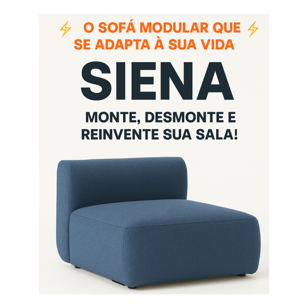 O Sofá Modular Que Se Adapta à Sua Vida – Siena: Monte, Desmonte e Reinvente Sua Sala!