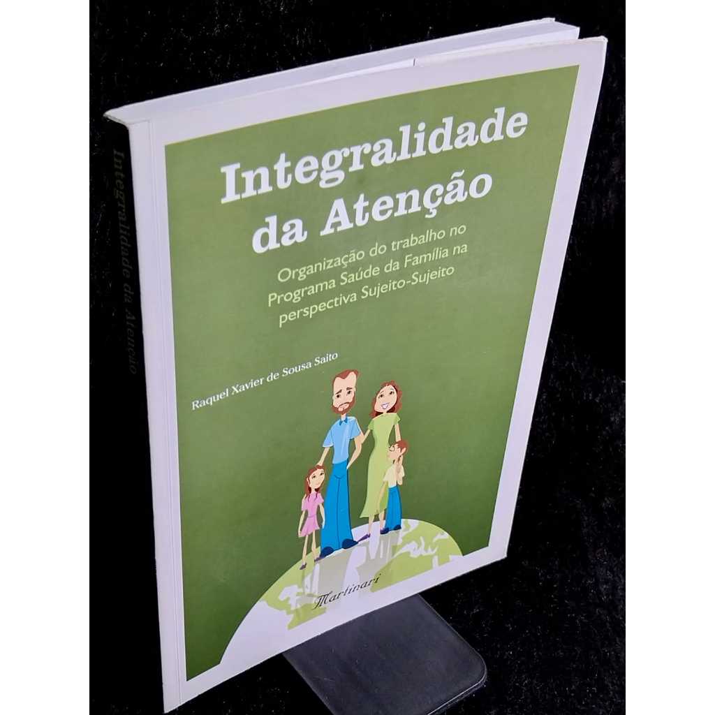 Livro Integralidade da Atenção - Livros de Medicina Enfermagem Sebo de Livros Usados Desapego