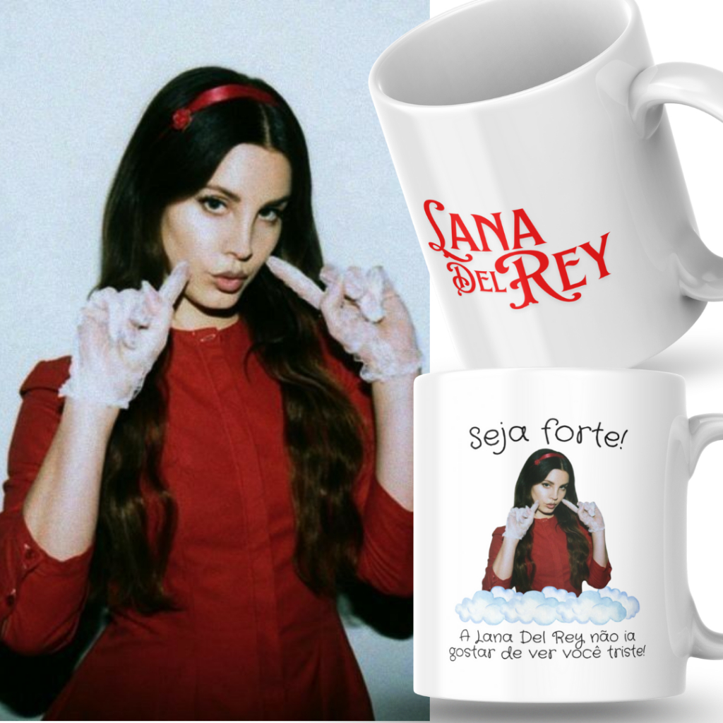 Caneca Xicara Porcelana 325ml Seja Forte Lana Del Rey Personalizada Presente