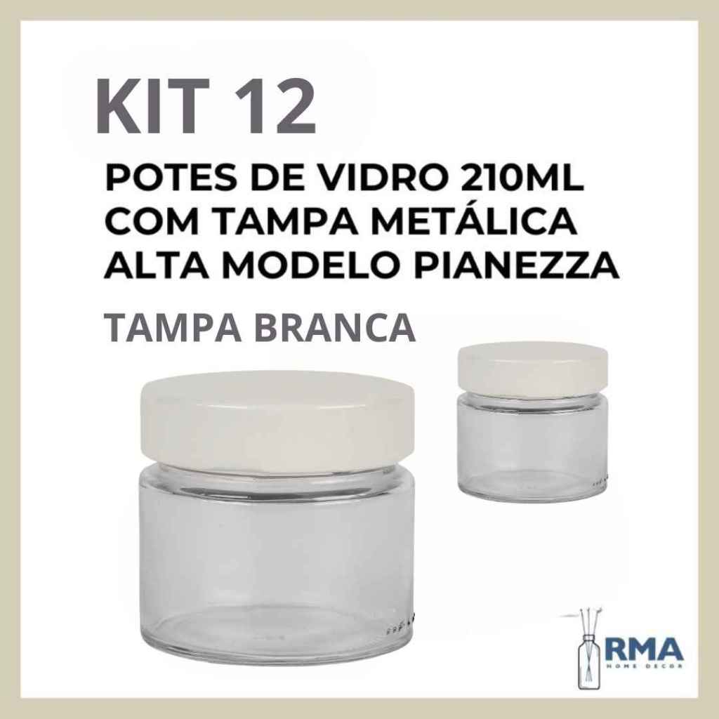Kit 12 Potes de Vidro 210ml La Pianezza com Tampa Branca Alta 70mm – Para Velas Artesanais, Geleias e Cremes