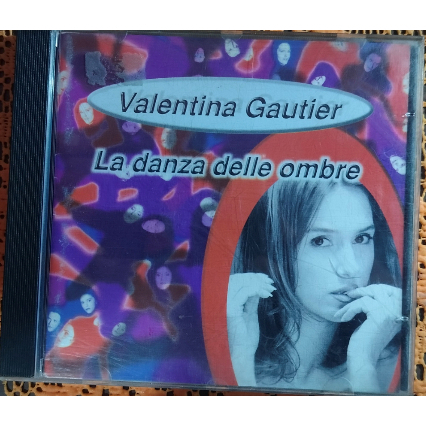 cd Valentina Gautier La Danza Delle Ombre/1998/POP/ITALY/ITALOPOP/ITALODANCE/Marrakesh/La Danza Delle Ombre/La Pantera/