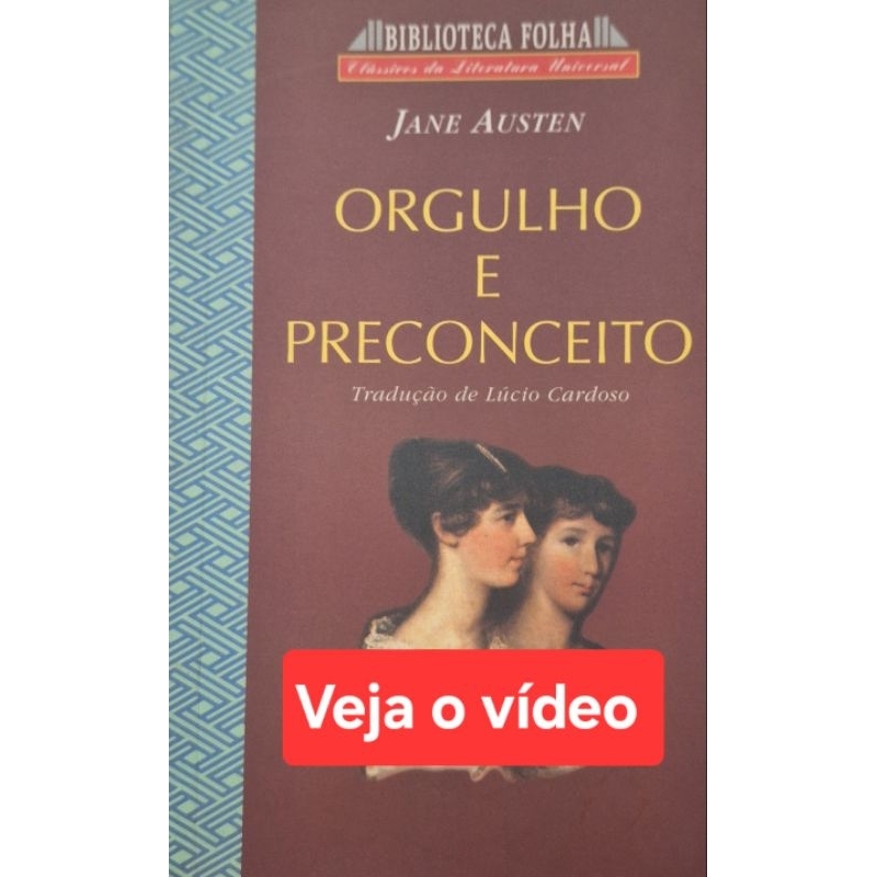 (Veja o vídeo)-Livros USADOS: Orgulho e Preconceito-Jane Austen [Biblioteca Folha- Clássicos da Literatura Universal;6]