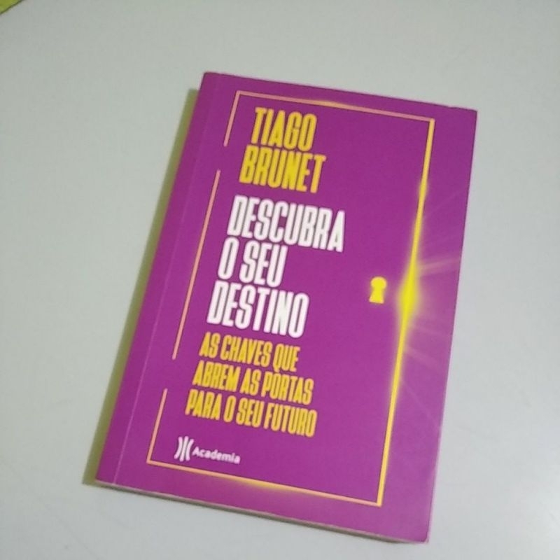 Descubra o seu destino/Tiago Brunet