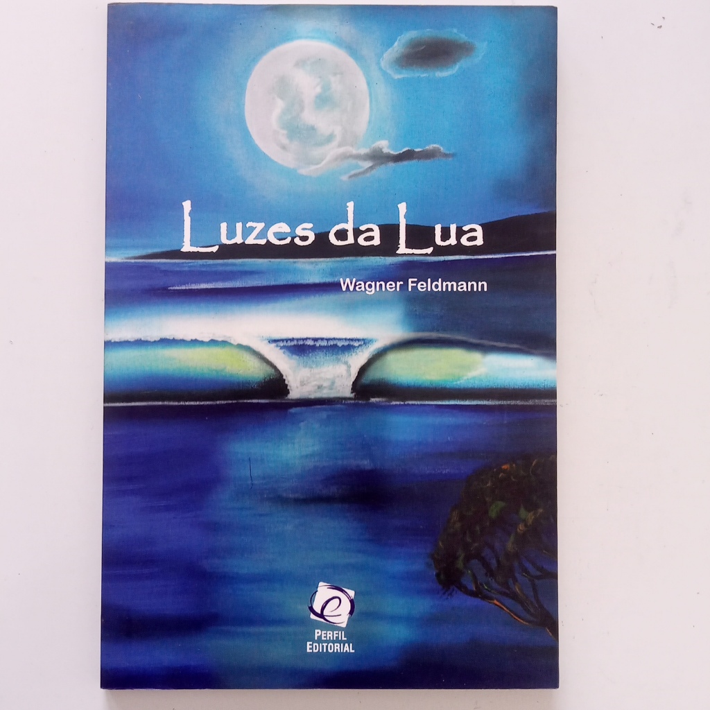 Livro Luzes Da Lua Wagner Feldmann - Poesia