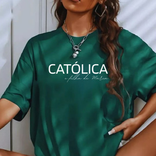 Camiseta T-Shirt Estampada Católica e filha de Maria Cristã Religiosa Retiro Feminina Blusa Tendência Envio Imediato
