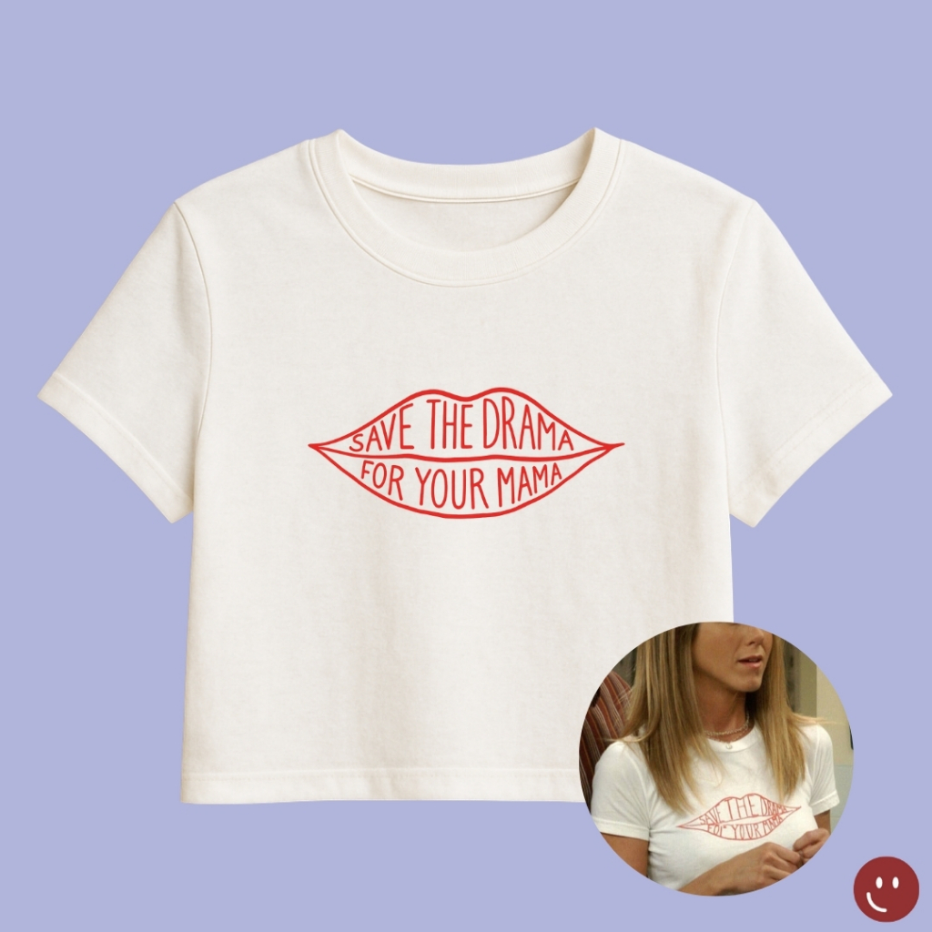 Cropped Baby Tee Save The Drama Sitcon friends NY Rachel Green Chandler Mônica